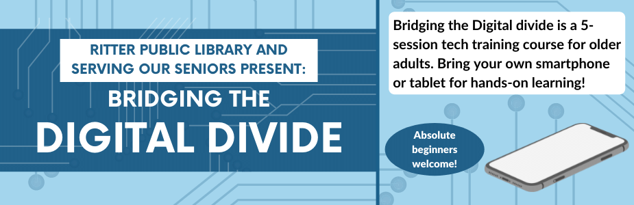 Bridging the Digital divide is a 5-session tech training course for older adults. Bring your own smartphone or tablet for hands-on learning! 